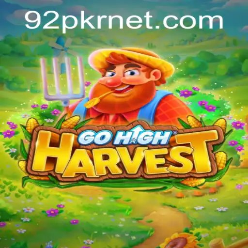 GoHighHarvest: A Thrilling New Game Experience Featuring 92PKR